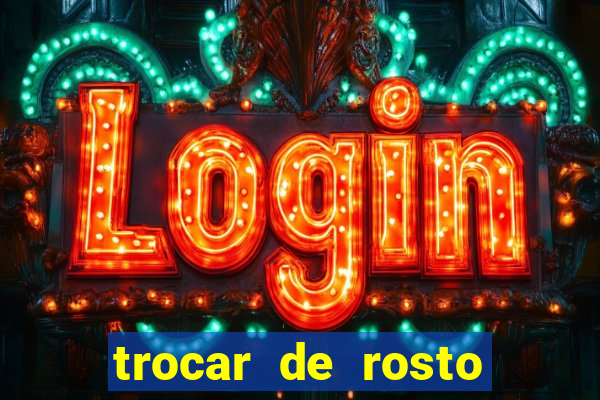 trocar de rosto online trocar rosto de video online